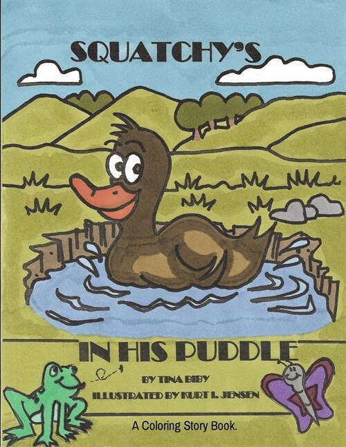 Squatchys In His Puddle: A Coloring Story Book (Paperback)