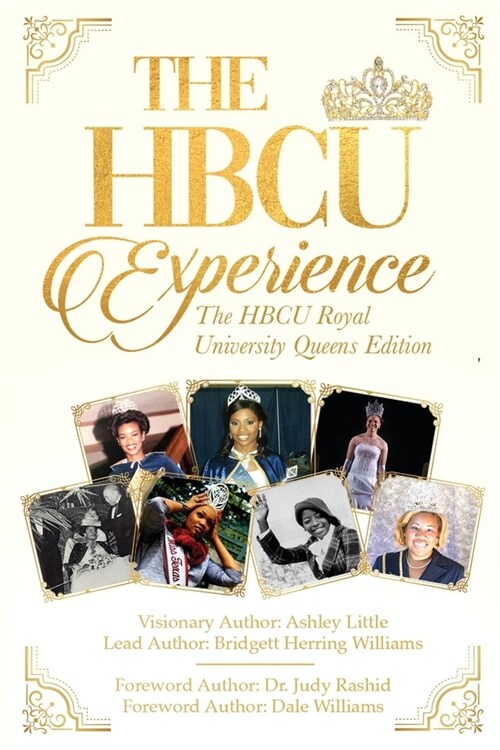The Hbcu Experience: The Hbcu Royal University Queens Edition (Paperback)