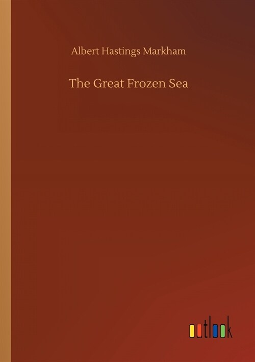 The Great Frozen Sea (Paperback)