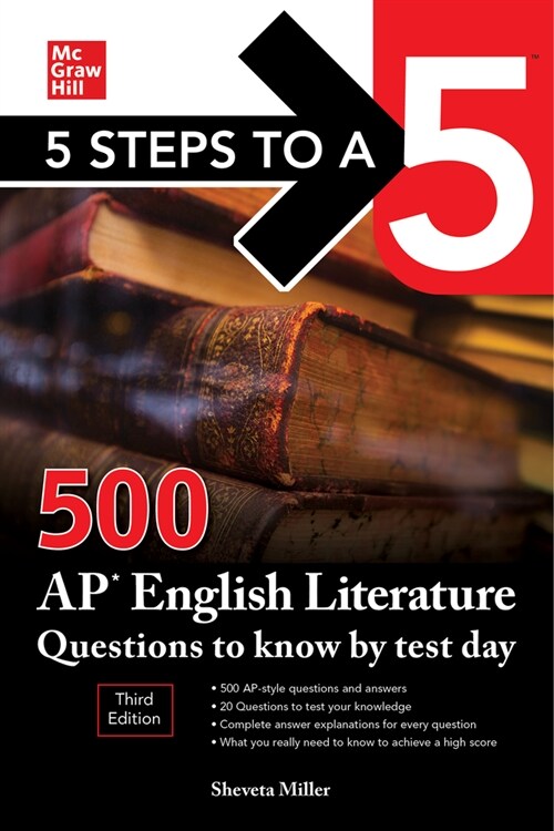 5 Steps to a 5: 500 AP English Literature Questions to Know by Test Day, Third Edition (Paperback, 3)