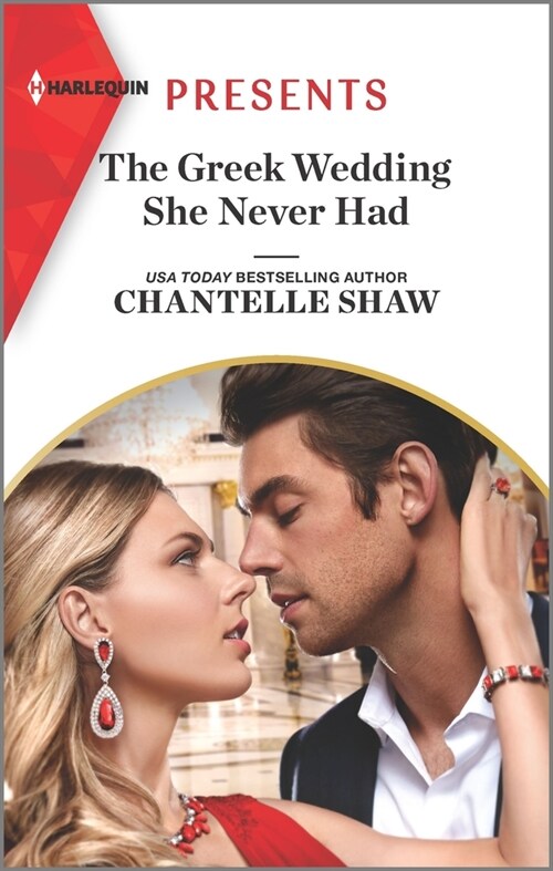 The Greek Wedding She Never Had (Mass Market Paperback, Original)