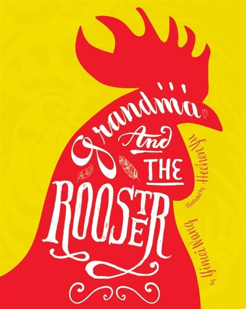 Grandma and the Rooster (Hardcover)