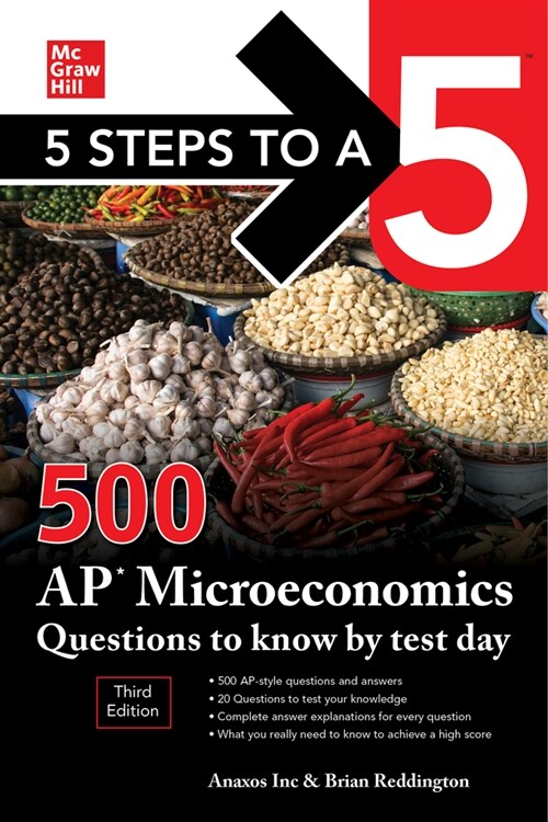 5 Steps to a 5: 500 AP Microeconomics Questions to Know by Test Day, Third Edition (Paperback, 3)
