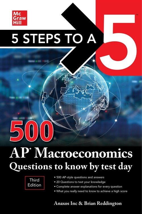 5 Steps to a 5: 500 AP Macroeconomics Questions to Know by Test Day, Third Edition (Paperback, 3)