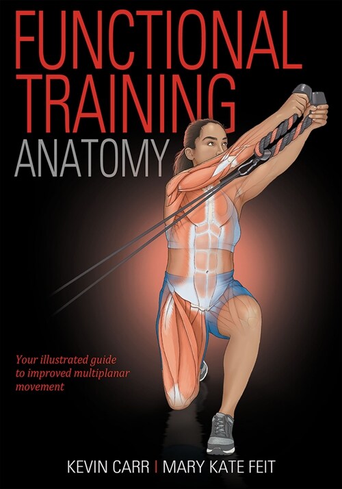 Functional Training Anatomy (Paperback)