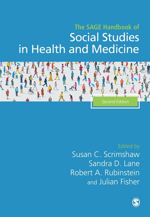 The SAGE Handbook of Social Studies in Health and Medicine (Hardcover, 2 Revised edition)