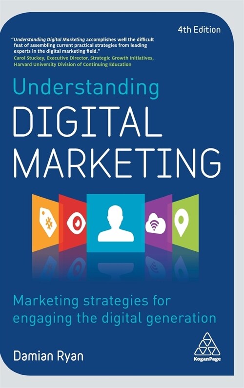 Understanding Digital Marketing: Marketing Strategies for Engaging the Digital Generation (Hardcover)