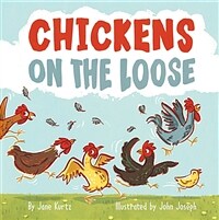 Chickens on the Loose (Hardcover)