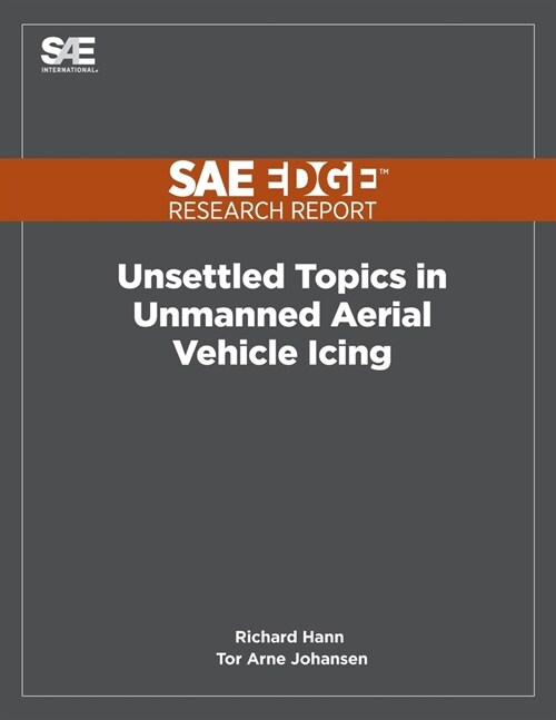 Unsettled Topics in Unmanned Aerial Vehicle Icing (Paperback)