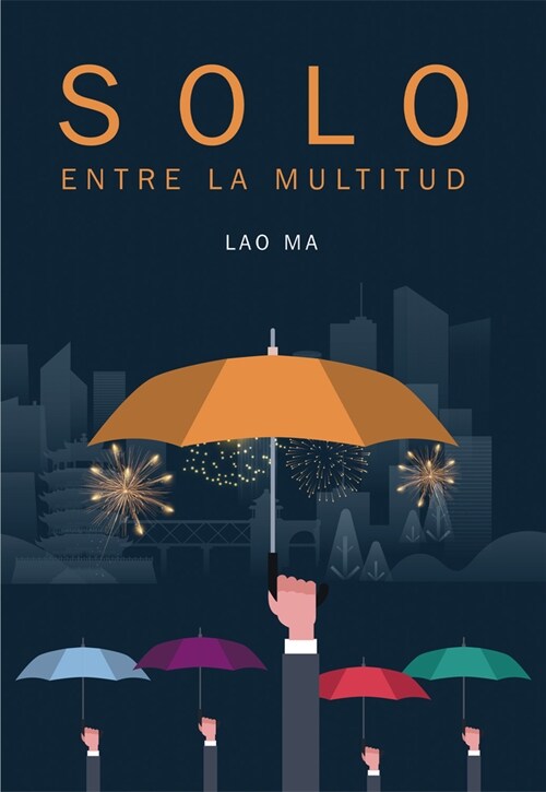 Solo Entre La Multitud (Hardcover)