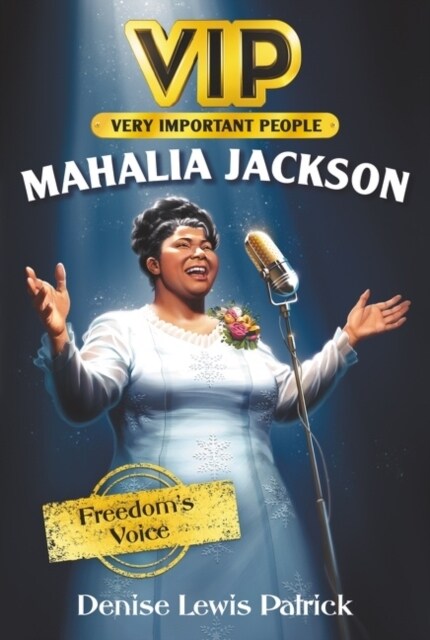 Vip: Mahalia Jackson: Freedoms Voice (Paperback)