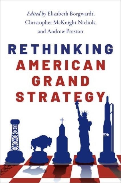 Rethinking American Grand Strategy (Paperback)