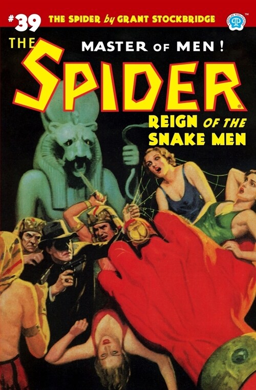The Spider #39: Reign of the Snake Men (Paperback)