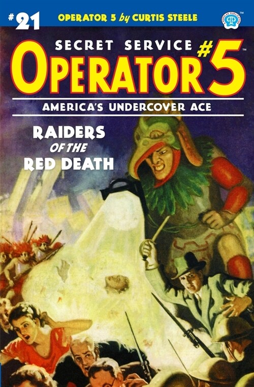 Operator 5 #21: Raiders of the Red Death (Paperback)