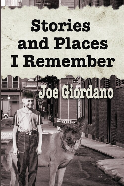 Stories and Places I Remember: A Collection of Short Stories (Paperback)