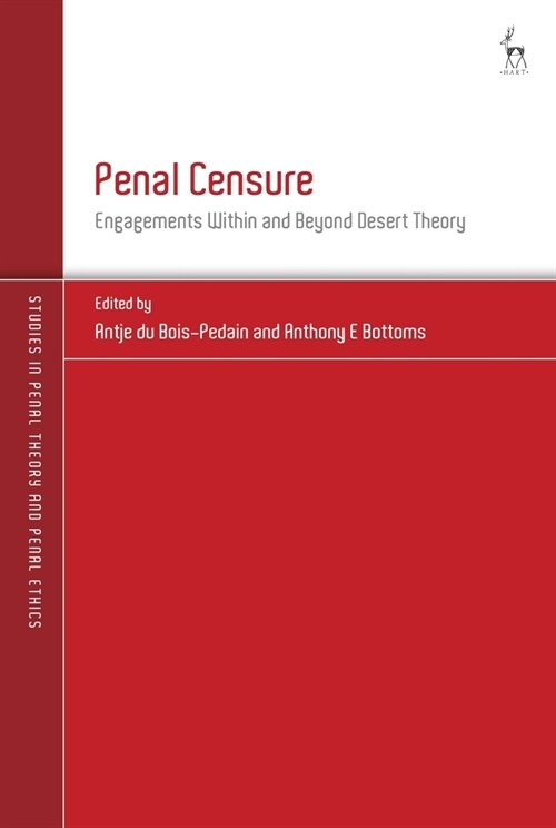 Penal Censure : Engagements Within and Beyond Desert Theory (Paperback)