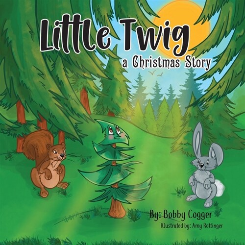 Little Twig, A Christmas Story (Paperback)