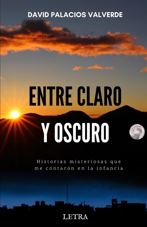 Entre claro y oscuro (Paperback)