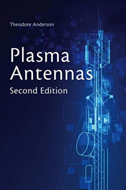 Plasma Antennas, Second Edition (Hardcover)