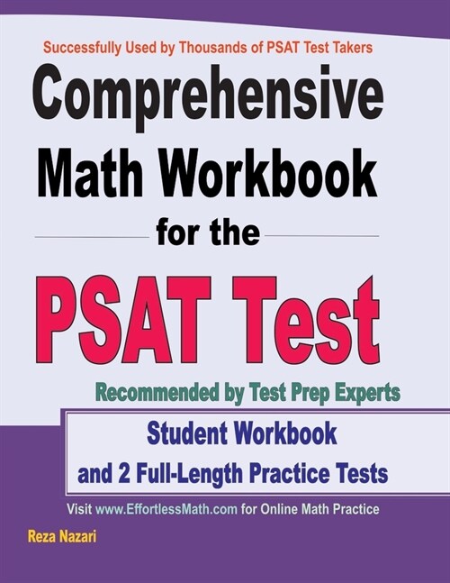 Comprehensive Math Workbook for the PSAT Test: Student Workbook and 2 Full-Length PSAT Math Practice Tests (Paperback)
