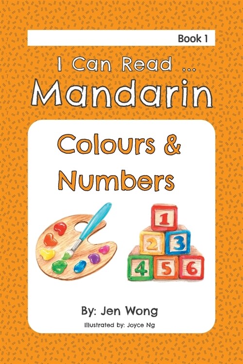 I Can Read Mandarin: Colours & Numbers (Paperback)