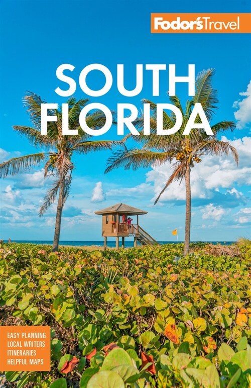 Fodors South Florida: With Miami, Fort Lauderdale & the Keys (Paperback)