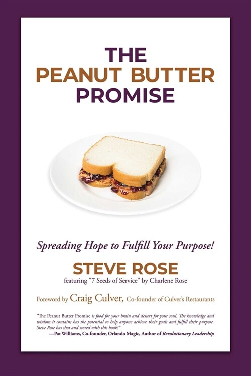 The Peanut Butter Promise: Spreading Hope to Fulfill Your Purpose! (Paperback)