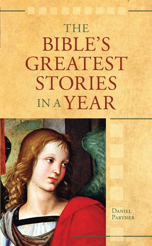 The Bibles Greatest Stories In A Year (Paperback)