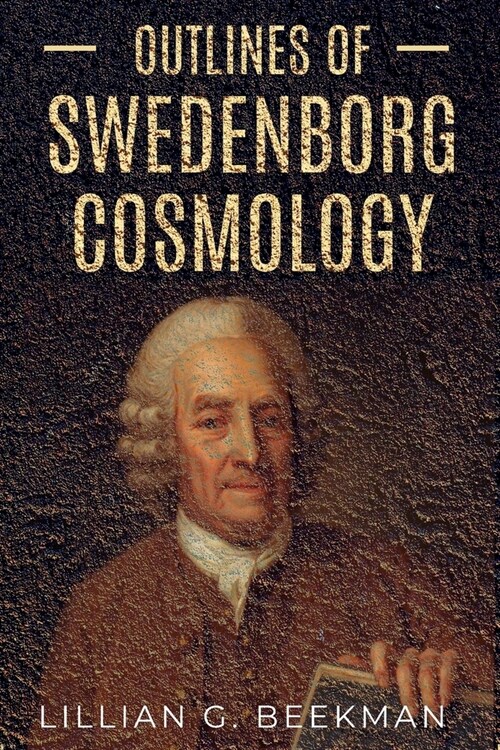 Swedenborgs Cosmology (Paperback)