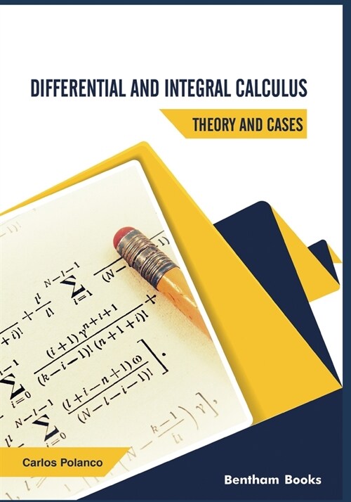 Differential and Integral Calculus - Theory and Cases (Paperback)