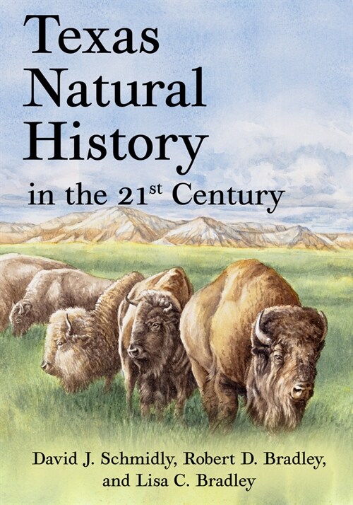 Texas Natural History in the 21st Century (Hardcover)