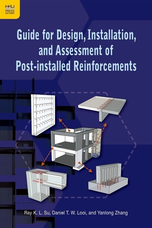 Guide for Design, Installation, and Assessment of Post-Installed Reinforcements (Paperback)