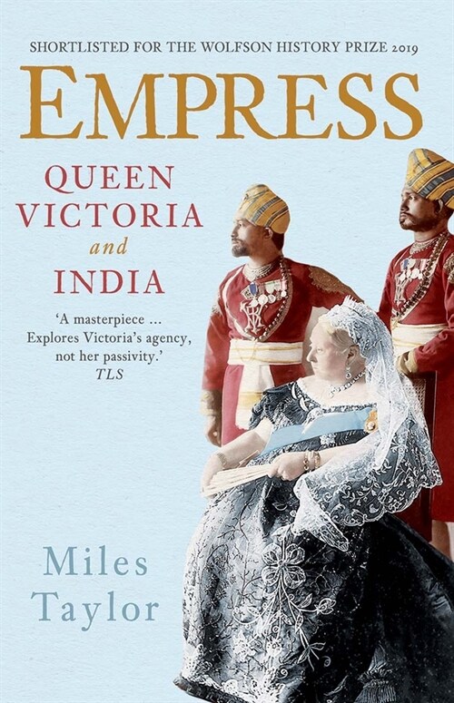 Empress: Queen Victoria and India (Paperback)