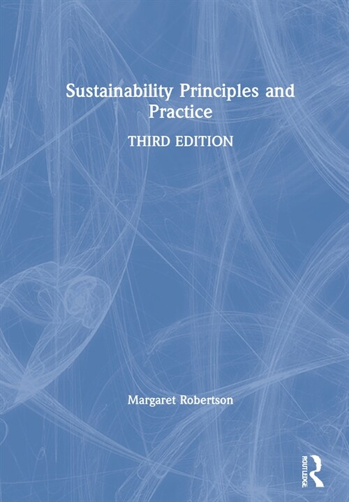 Sustainability Principles and Practice (Hardcover, 3 ed)