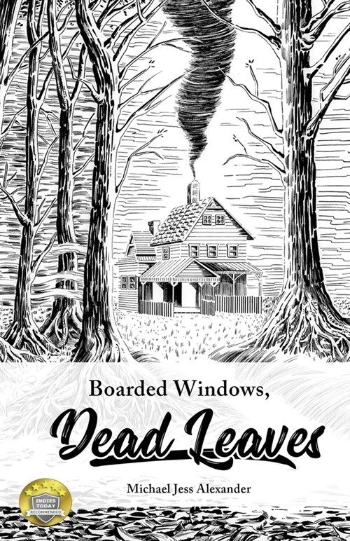 Boarded Windows, Dead Leaves (Paperback)