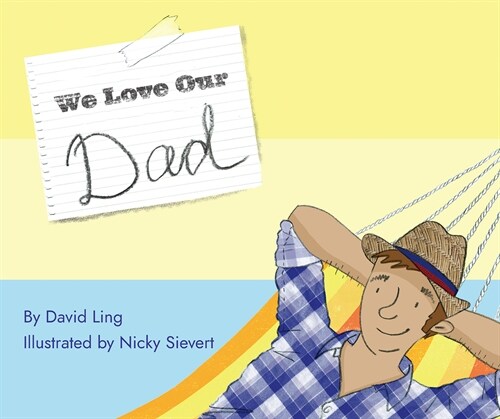 We Love Our Dad (Hardcover)