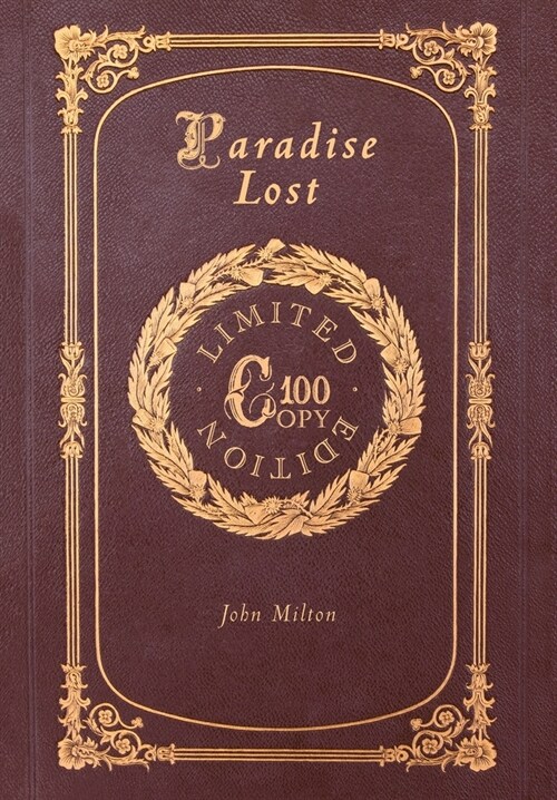Paradise Lost (100 Copy Limited Edition) (Hardcover)