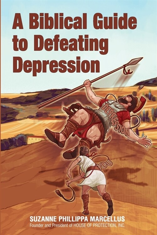 A Biblical Guide to Defeating Depression (Paperback)