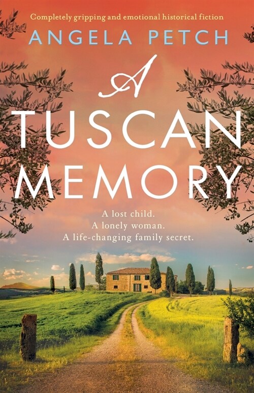 A Tuscan Memory: Completely gripping and emotional historical fiction (Paperback)