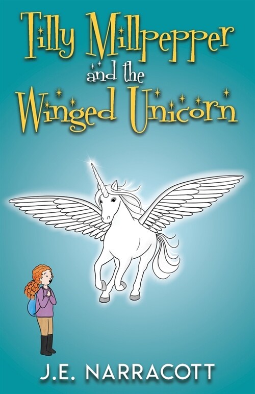 Tilly Millpepper and the Winged Unicorn (Paperback)