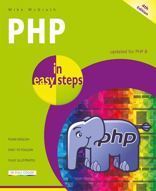 PHP in easy steps : Updated for PHP 8 (Paperback, 4 ed)