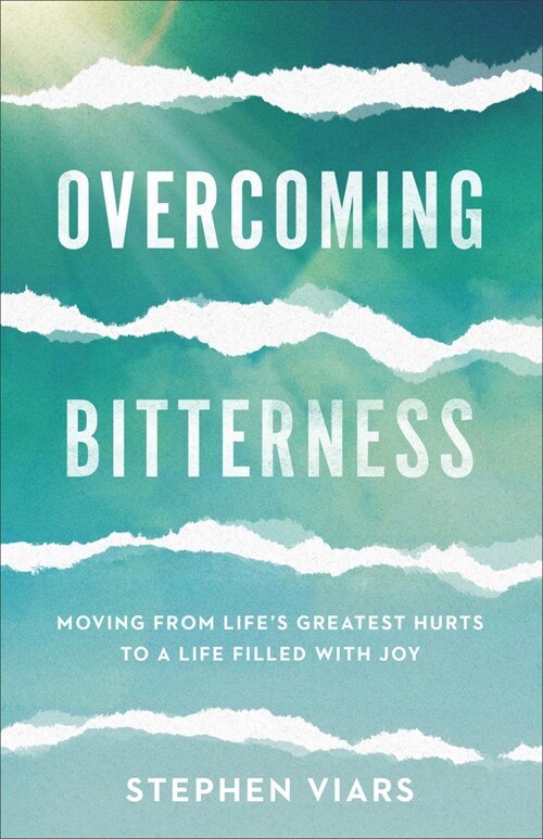 Overcoming Bitterness (Hardcover)