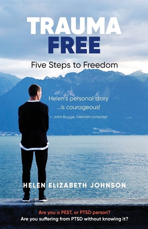 Trauma Free: Your Five Steps to Freedom (Paperback)