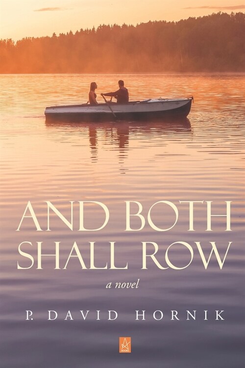 And Both Shall Row (Paperback)