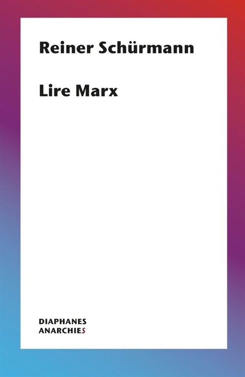 Lire Marx (Paperback, French)