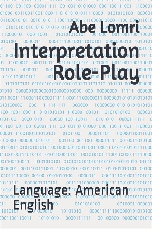 Interpretation Role-Play: Language: American English (Paperback)