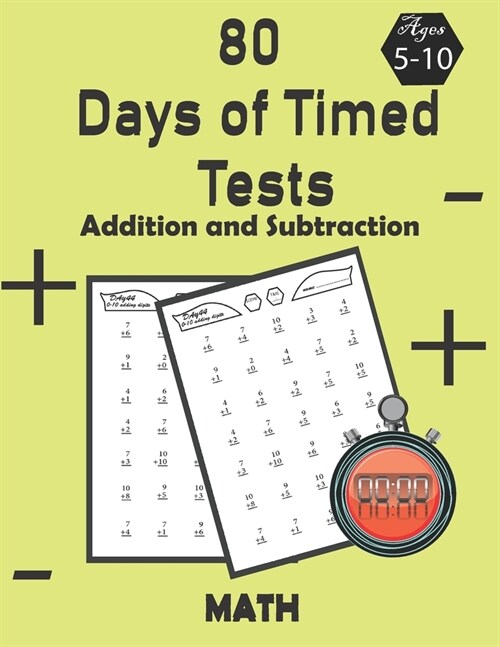 Addition and subtraction Timed Test: Digits 0-20, Age (5-10), Practice probl?e math?atique (Paperback)