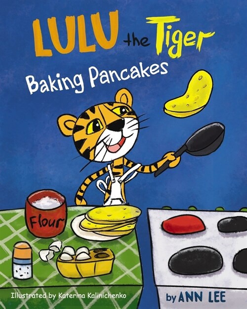 LULU the Tiger Baking Pancakes (Paperback)