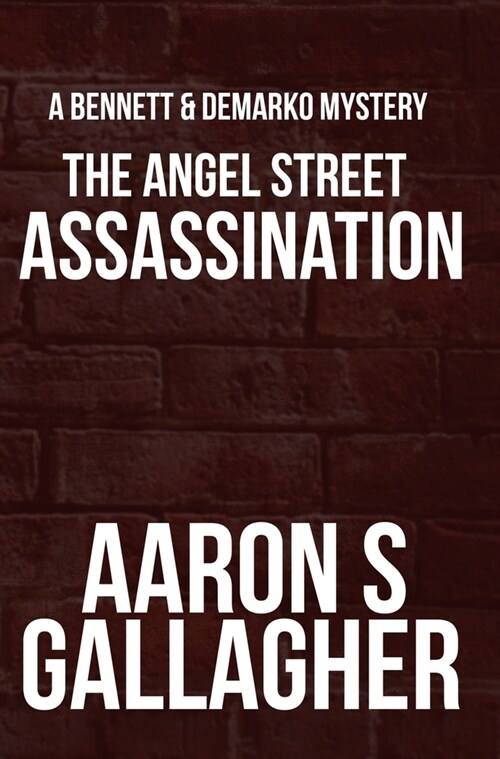 The Angel Street Assassination (Hardcover)