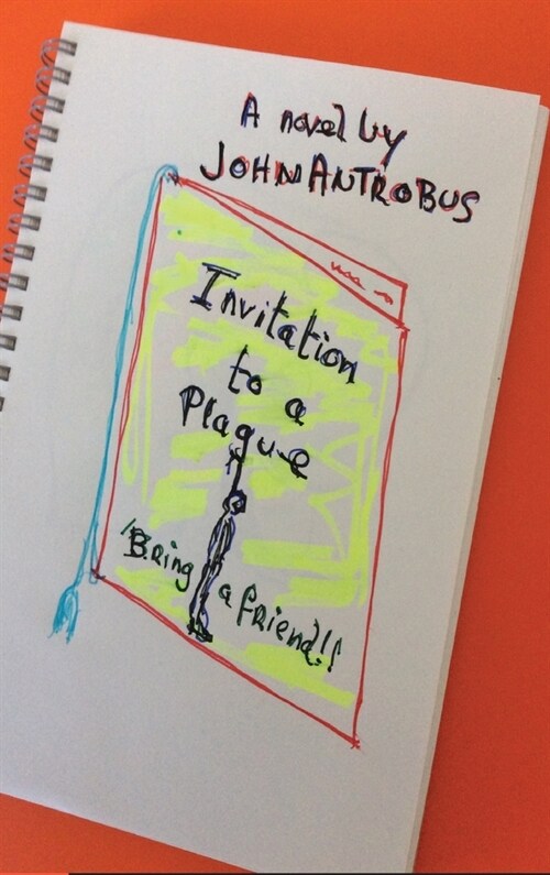 Invitation to a Plague (hardback) (Hardcover)